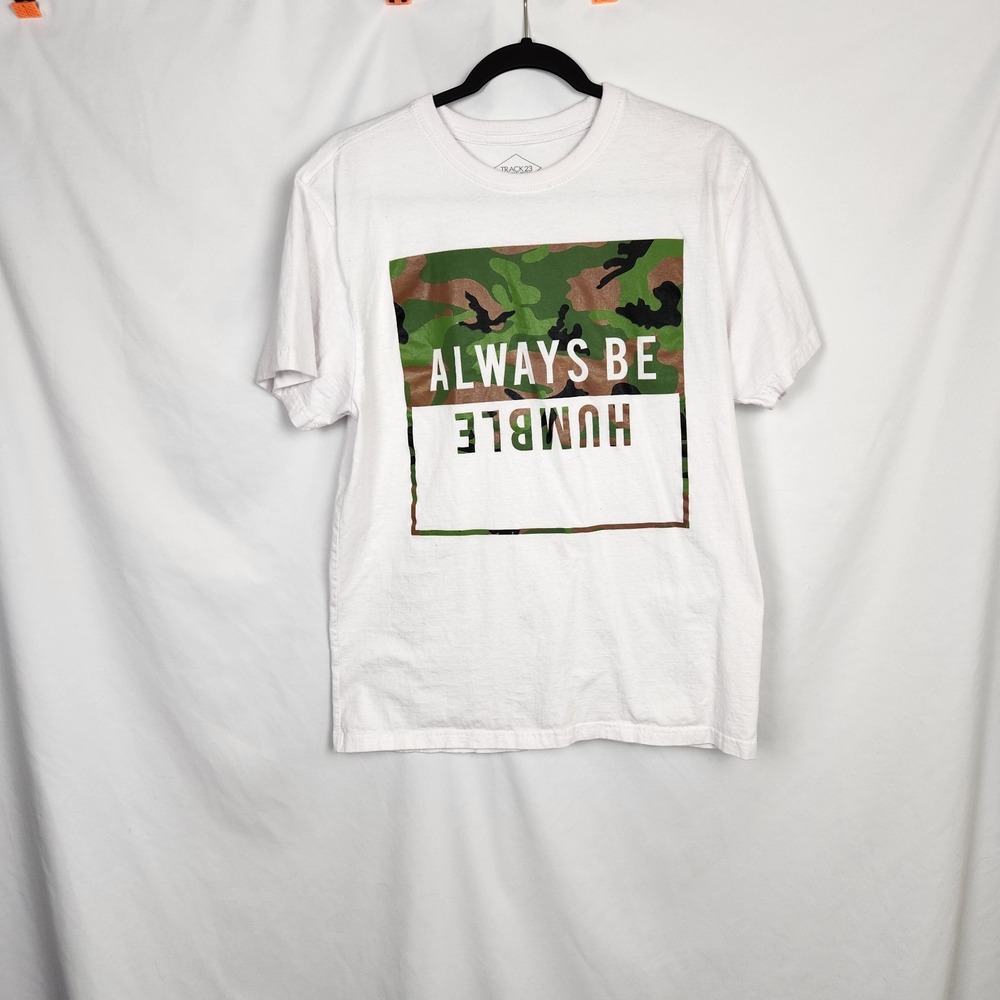 Track 23 Always Be Humble Tee‎ Short Sleeve Sz Medium White with Camo
